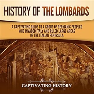 History of the Lombards Audiolibro Por Captivating History arte de portada