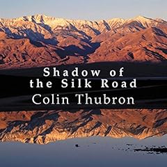 Shadow of the Silk Road cover art