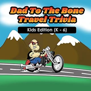 Dad to the Bone Travel Trivia Audiolibro Por Dad To The Bone arte de portada