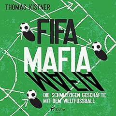 Fifa-Mafia - Die schmutzigen Geschäfte mit dem Weltfußball Titelbild