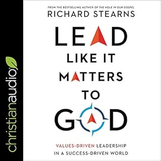 Lead Like It Matters to God Audiobook By Rich Stearns cover art