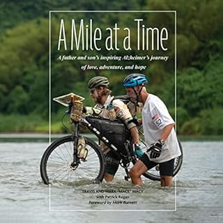 A Mile at a Time Audiolibro Por Mark "Mace" Macy, Travis Macy, Patrick Regan - contributor arte de portada