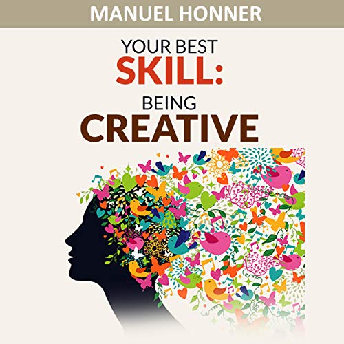 Your Best Skill: Being Creative Titelbild