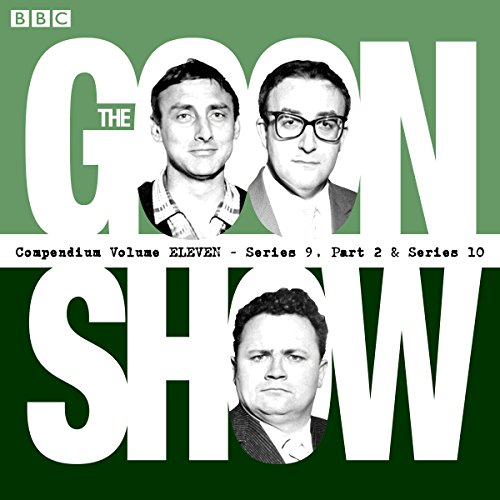 The Goon Show Compendium Volume 11: Series 9, Part 2 & Series 10 cover art