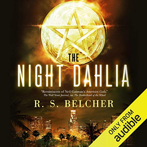 The Night Dahlia Audiobook By R. S. Belcher cover art