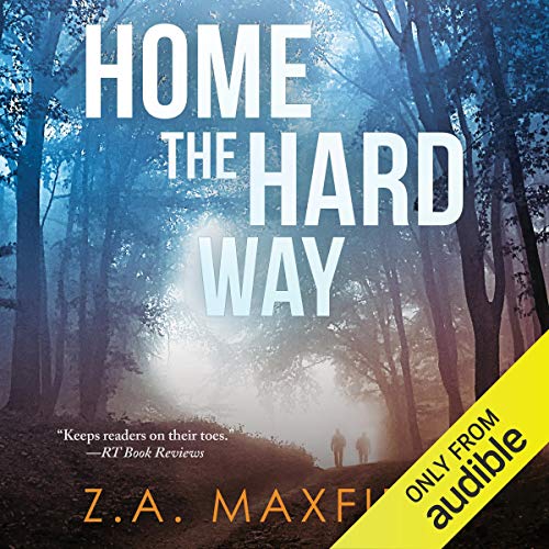 Home the Hard Way Audiolivro Por Z. A. Maxfield capa