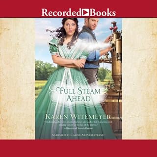 Full Steam Ahead Audiobook By Karen Witemeyer cover art