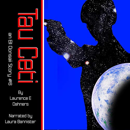 Tau Ceti Audiolibro Por Laurence E. Dahners arte de portada