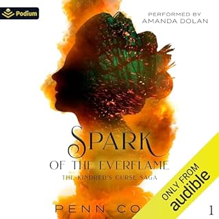 Spark of the Everflame Audiolibro Por Penn Cole arte de portada