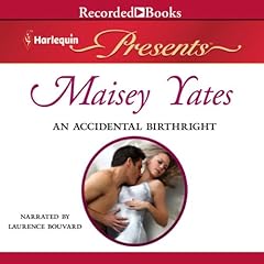 An Accidental Birthright Audiobook By Maisey Yates cover art