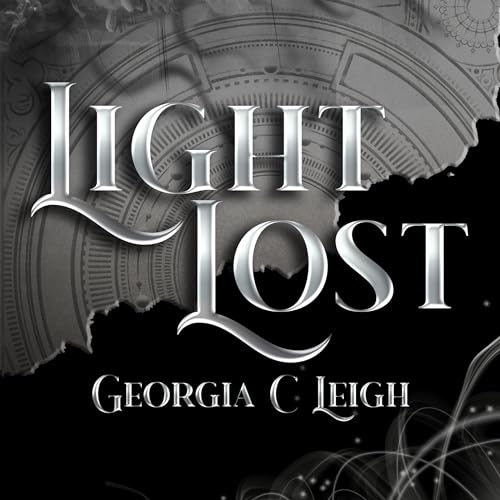 Light Lost Audiobook By Georgia C. Leigh cover art