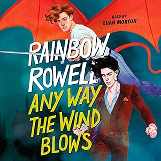 Any Way the Wind Blows Audiobook By Rainbow Rowell cover art