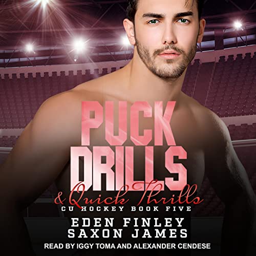 Puck Drills & Quick Thrills Audiolibro Por Eden Finley, Saxon James arte de portada