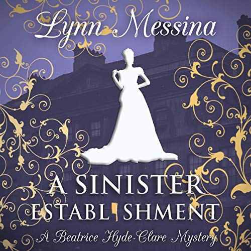 A Sinister Establishment Audiobook By Lynn Messina cover art