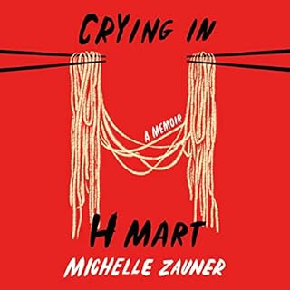 Crying in H Mart Audiobook By Michelle Zauner cover art