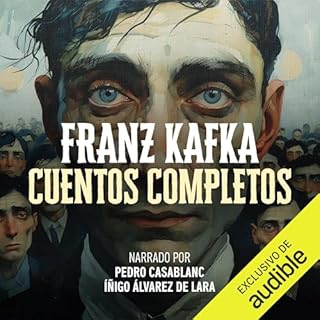 Cuentos completos Audiobook By Franz Kafka, Alberto Gordo - traductor cover art