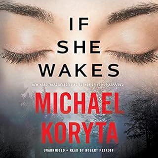 If She Wakes Audiobook By Michael Koryta cover art