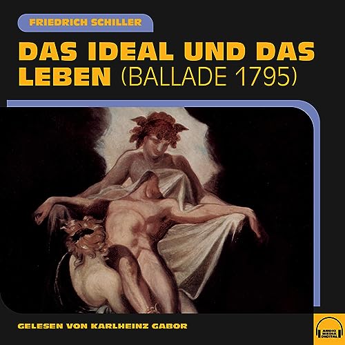 Das Ideal und das Leben Audiolibro Por Friedrich Schiller arte de portada