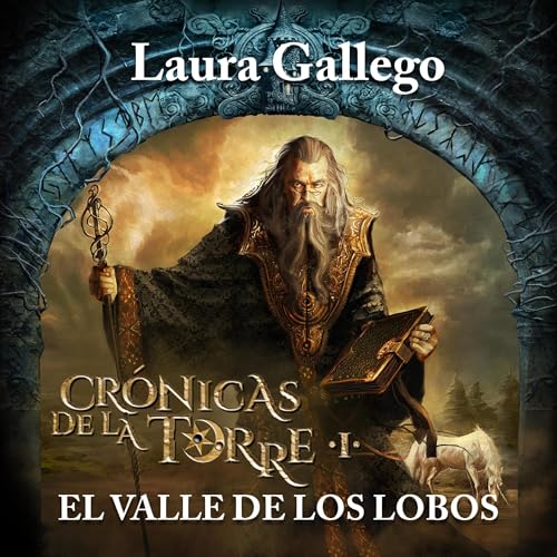 El valle de los lobos [The Valley of the Wolves] Audiolibro Por Laura Gallego arte de portada