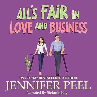 All's Fair in Love and Business Audiobook By Jennifer Peel cover art