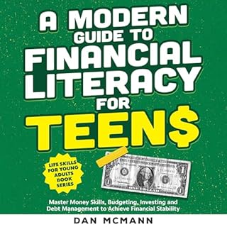 A Modern Guide to Financial Literacy for Teens cover art