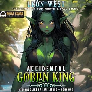 Accidental Goblin King Audiolibro Por Leon West arte de portada