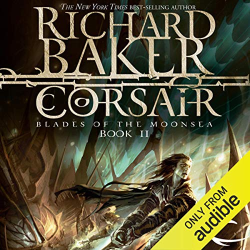 Corsair Audiobook By Richard Baker cover art