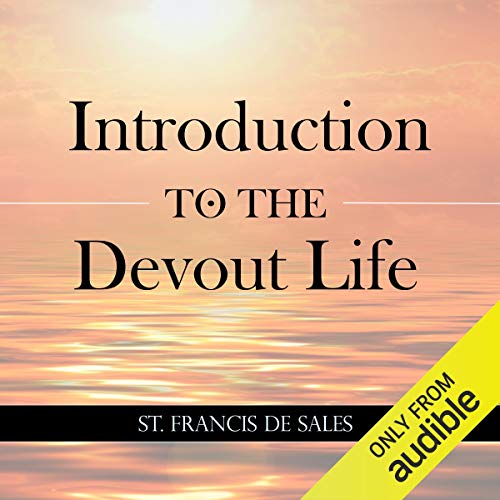 Introduction to the Devout Life Audiolibro Por St. Francis De Sales arte de portada