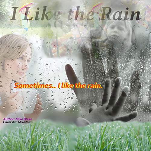 I Like the Rain cover art