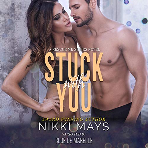 Stuck with You Audiolibro Por Nikki Mays arte de portada