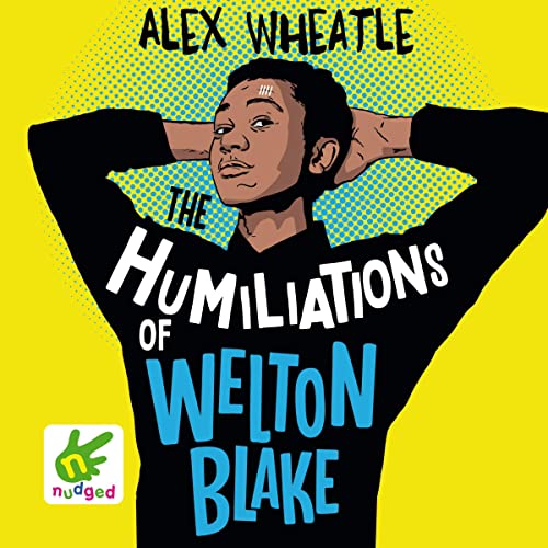 Page de couverture de The Humiliations of Welton Blake