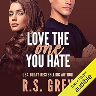 Love the One You Hate Audiolibro Por R.S. Grey arte de portada