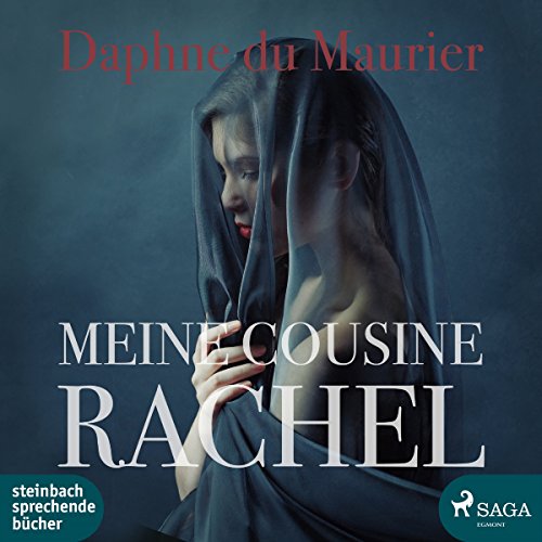 Meine Cousine Rachel Audiobook By Daphne du Maurier cover art