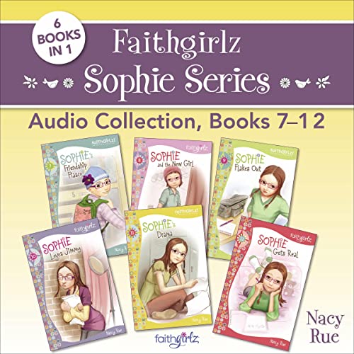 Faithgirlz Sophie Series Audio Collection, Books 7-12 cover art