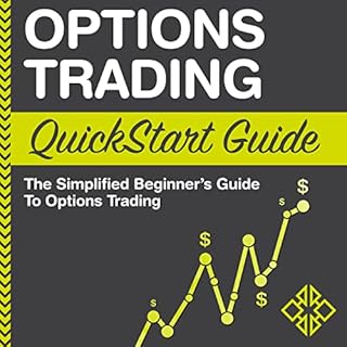 Options Trading: QuickStart Guide Audiolibro Por ClydeBank Finance arte de portada