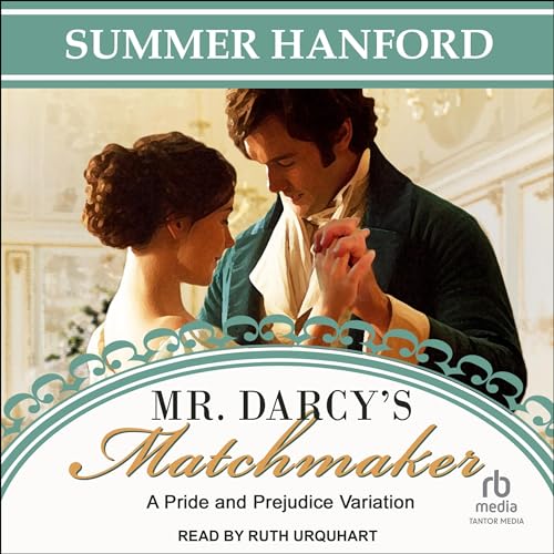 Mr. Darcy’s Matchmaker Audiolibro Por Summer Hanford arte de portada