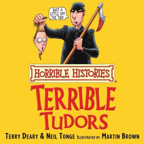 Horrible Histories: Terrible Tudors cover art