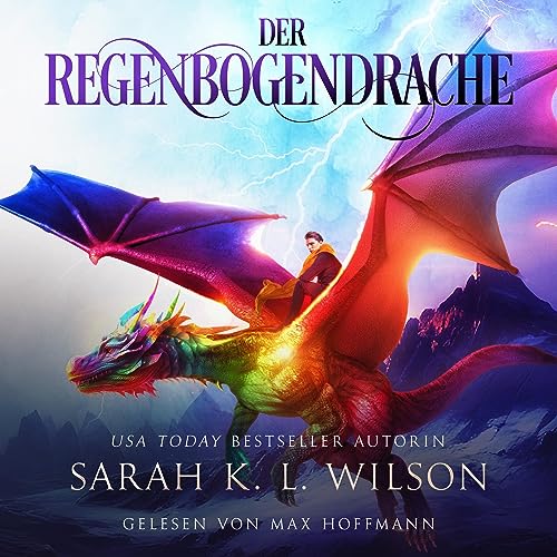 Der Regenbogendrache Audiolibro Por Sarah K. L. Wilson arte de portada