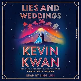 Lies and Weddings Part 2 Audiolibro Por Kevin Kwan arte de portada