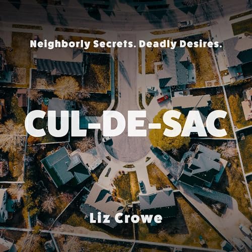 Cul de Sac Audiolivro Por Liz Crowe capa