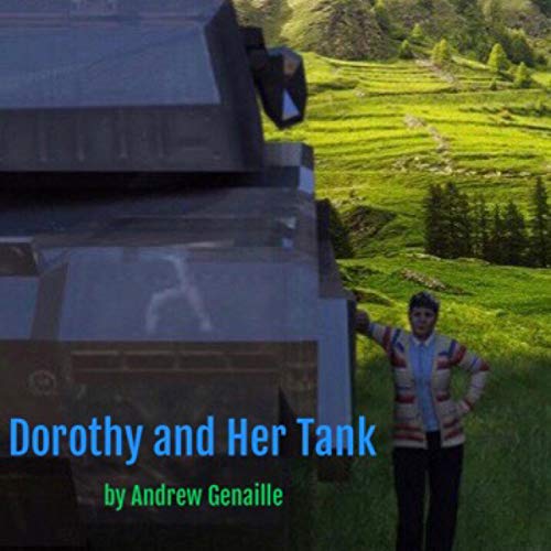 Dorothy and Her Tank Titelbild