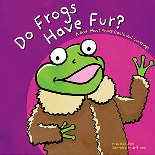 Do Frogs Have Fur? Audiobook By Michael Dahl, Jeffrey Yesh cover art