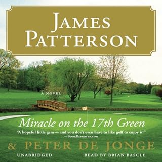 Miracle on the 17th Green Audiolibro Por James Patterson, Peter de Jonge arte de portada