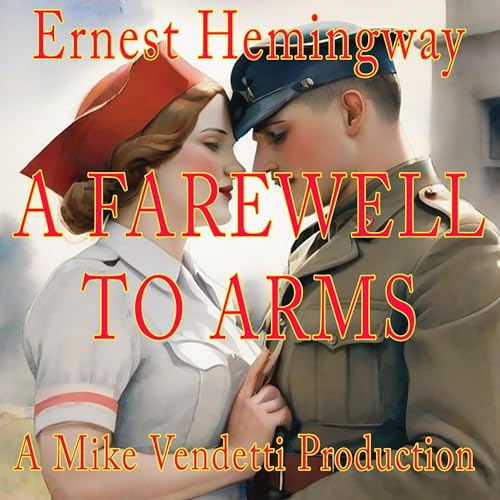 A Farewell to Arms Audiolivro Por Ernest Hemingway capa