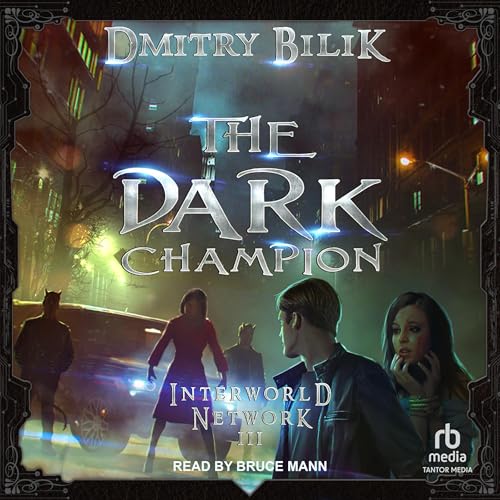 The Dark Champion Audiolivro Por Dmitry Bilik, Irene Woodhead - translator, Neil P. Woodhead - translator capa