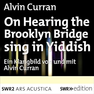 On Hearing the Brooklyn Bridge sing in Yiddish Titelbild