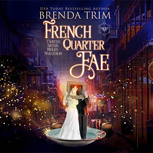 French Quarter Fae Audiobook By Brenda Trim cover art