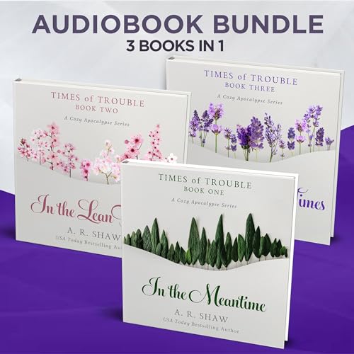 Times of Trouble Box Set: A Cozy Apocalypse Series Audiobook By A. R. Shaw cover art