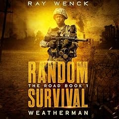 Couverture de Random Survival: The Road: Weatherman