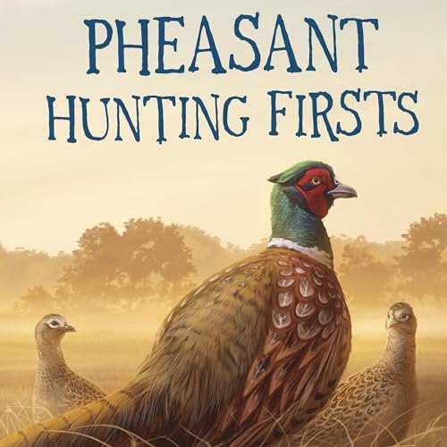 Pheasant Hunting Firsts cover art